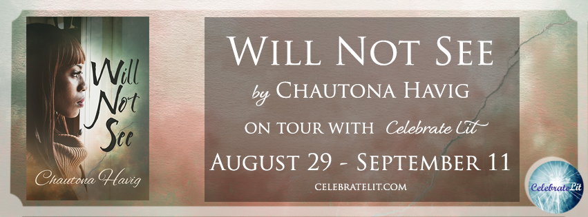 Will Not See by Chautona&nbsp;Havig