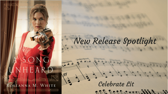 A Song Unheard by Roseanna M.&nbsp;White