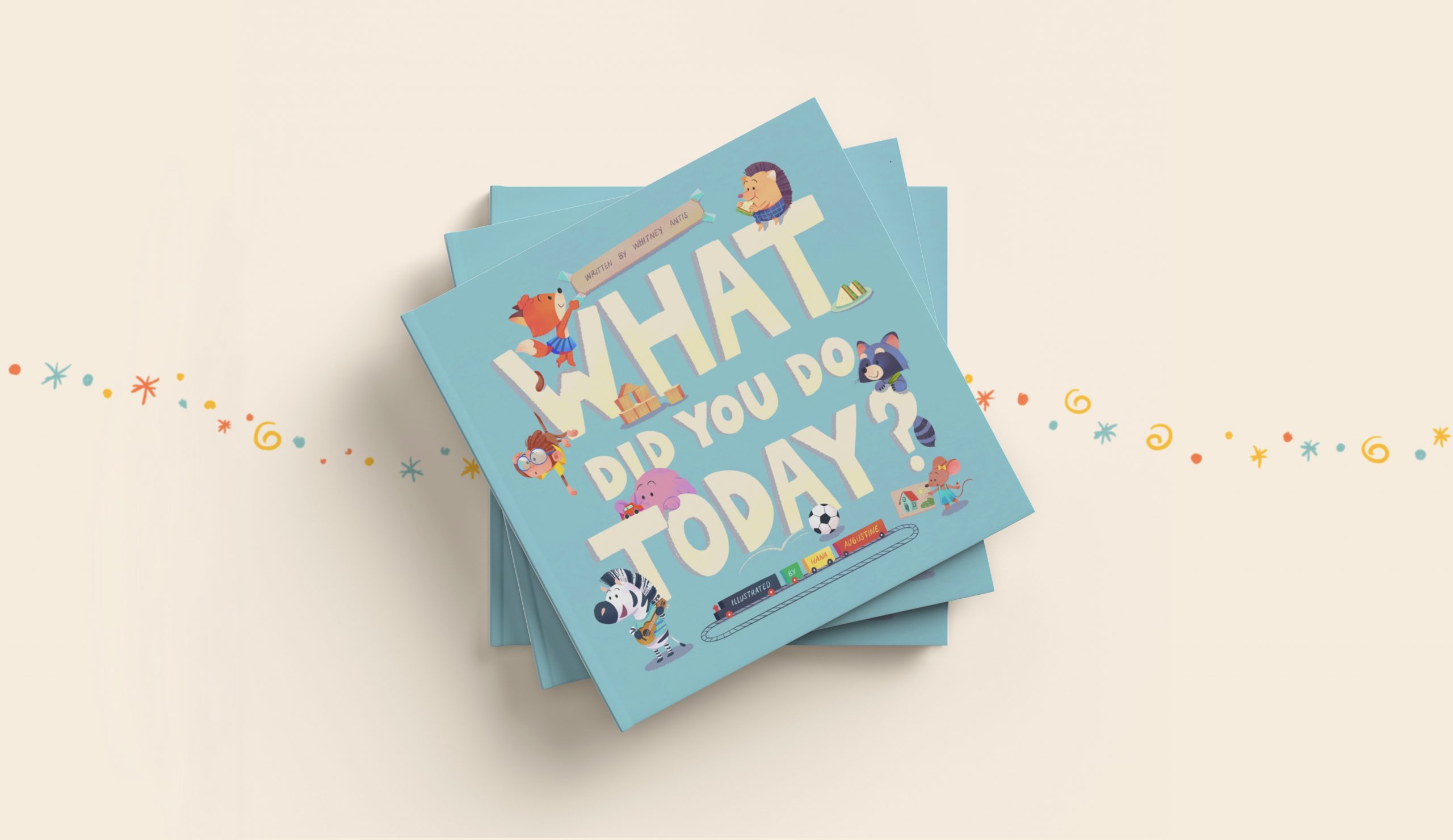 What Did You Do Today? by Whitney&nbsp;Antis