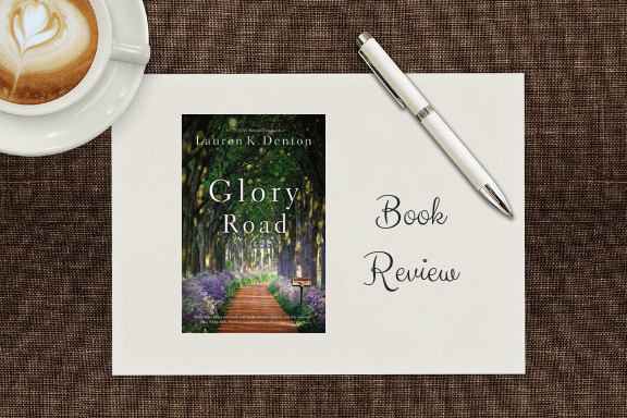 Glory Road by Lauren&nbsp;Denton
