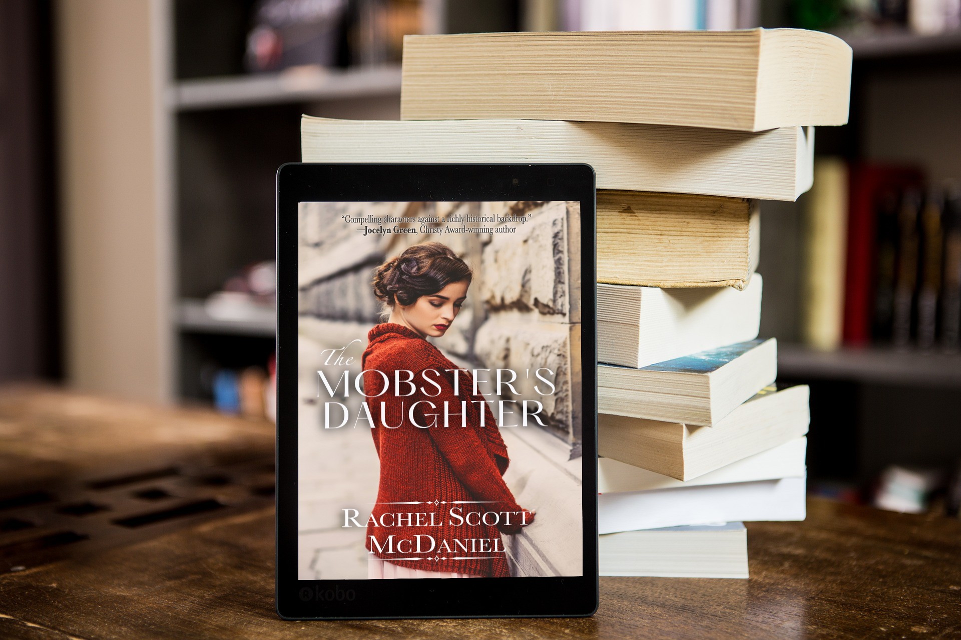 The Mobster’s Daughter by Rachel Scott&nbsp;McDaniel