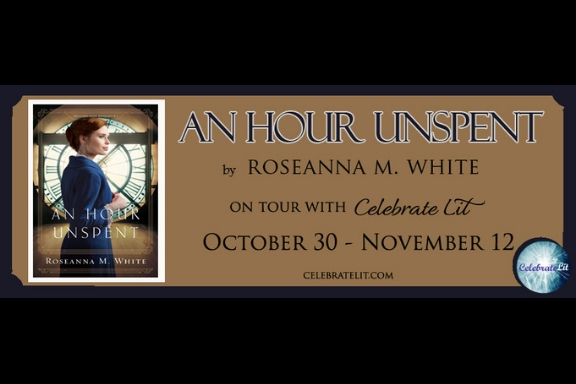 An Hour Unspent by Roseanna&nbsp;White