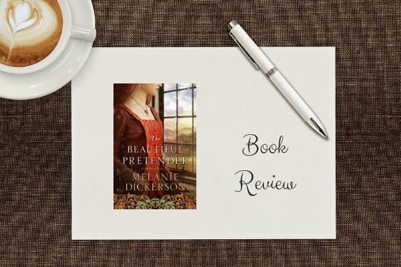 The Beautiful Pretender by Melanie&nbsp;Dickerson