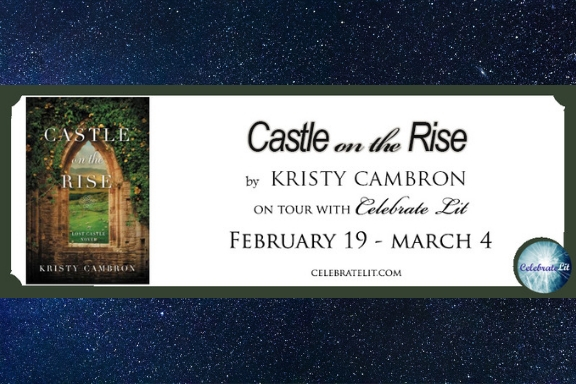 Castle on the Rise by Kristy&nbsp;Cambron