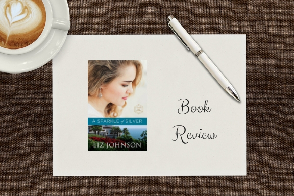 A Sparkle of Silver by Liz Johnson