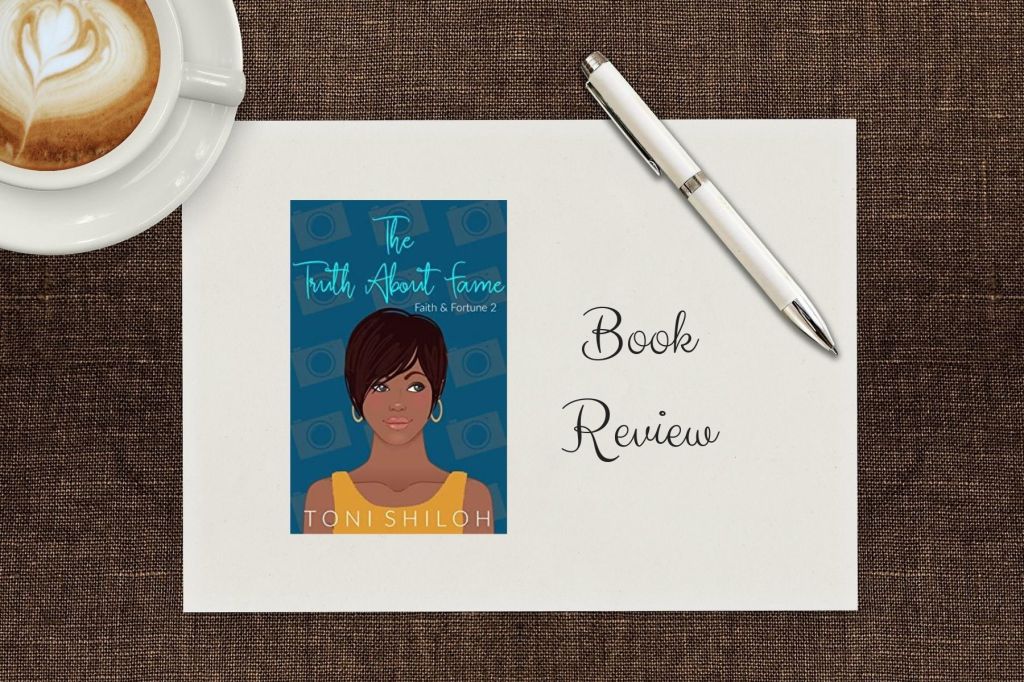 The Truth about Fame by Toni&nbsp;Shiloh