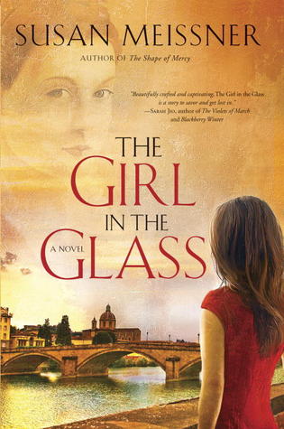 The Girl in the Glass by Susan&nbsp;Meissner