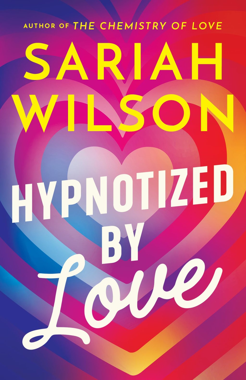 Hypnotized by Love by Sariah&nbsp;Wilson