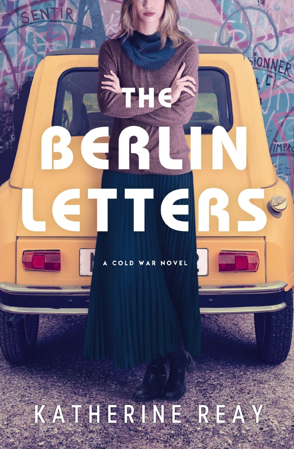 The Berlin Letters by Katherine&nbsp;Reay