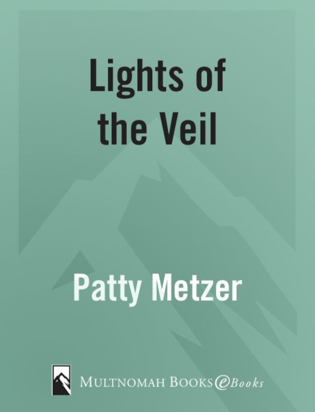 Lights of the&nbsp;Veil