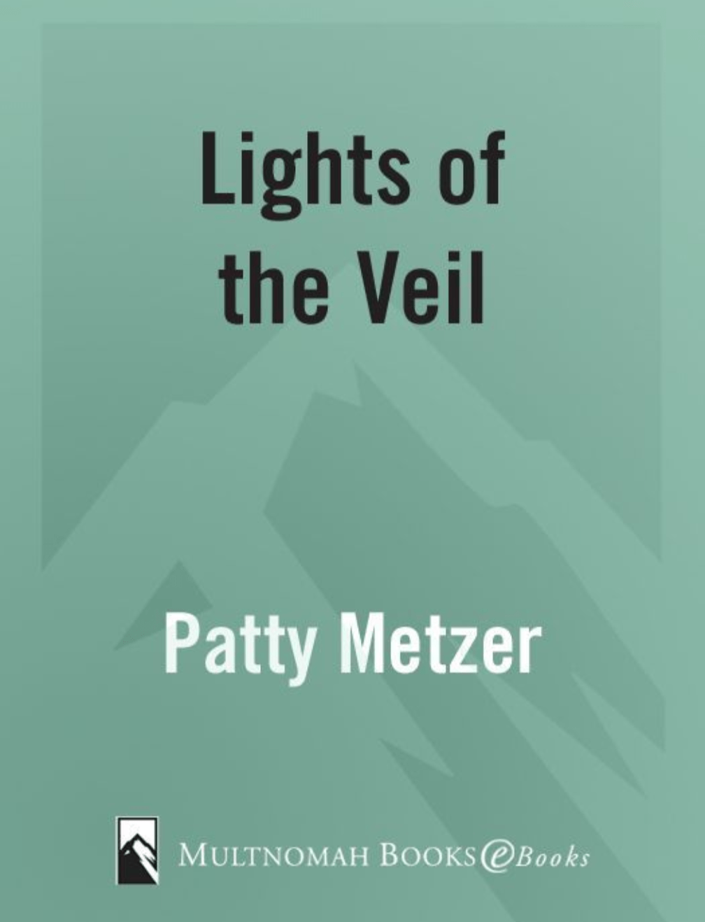 Lights of the&nbsp;Veil